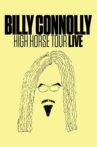 Billy Connolly: High Horse Tour Live Movie Streaming Online