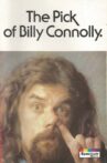 Billy Connolly: The Pick of Billy Connolly Movie Streaming Online