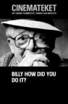 Billy, How Did You Do It? Movie Streaming Online