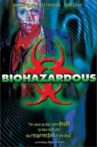 Biohazardous Movie Streaming Online