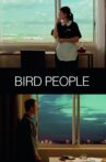 Bird People Movie Streaming Online