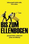 Bis zum Ellenbogen Movie Streaming Online