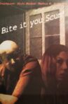 Bite It You Scum! Movie Streaming Online