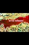 Bitter Vengeance Movie Streaming Online