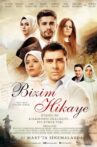 Bizim Hikaye Movie Streaming Online