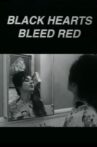 Black Hearts Bleed Red Movie Streaming Online