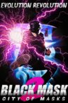 Black Mask 2: City of Masks Movie Streaming Online