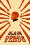 Black Venus Movie Streaming Online