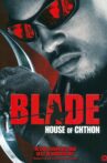 Blade: House of Chthon Movie Streaming Online
