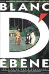 Blanc d'ébène Movie Streaming Online