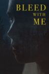 Bleed with Me Movie Streaming Online