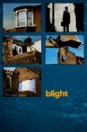 Blight Movie Streaming Online
