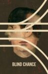 Blind Chance Movie Streaming Online