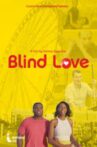 Blind Love Movie Streaming Online