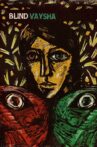 Blind Vaysha Movie Streaming Online