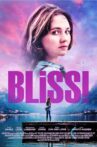 Bliss! Movie Streaming Online