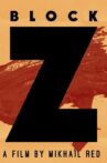 Block Z Movie Streaming Online