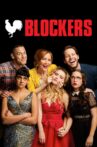 Blockers Movie Streaming Online