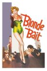 Blonde Bait Movie Streaming Online