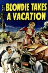 Blondie Takes a Vacation Movie Streaming Online