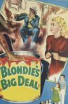 Blondie's Big Deal Movie Streaming Online