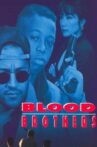 Blood Brothers Movie Streaming Online