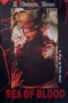 Blood Corrodes Inside: Sea of Blood Movie Streaming Online