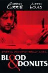 Blood & Donuts Movie Streaming Online