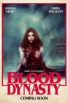 Blood Dynasty Movie Streaming Online