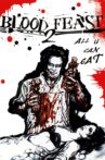 Blood Feast 2: All U Can Eat Movie Streaming Online