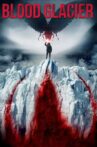 Blood Glacier Movie Streaming Online