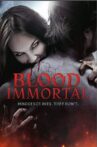 Blood Immortal Movie Streaming Online