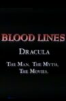 Blood Lines: Dracula - The Man. The Myth. The Movies. Movie Streaming Online