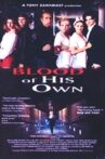 Blood of His Own Movie Streaming Online