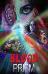 Blood Prism Movie Streaming Online