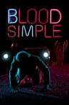 Blood Simple Movie Streaming Online