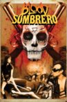 Blood Sombrero Movie Streaming Online