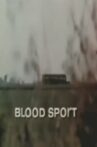 Blood Sport Movie Streaming Online