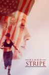 Blood Stripe Movie Streaming Online