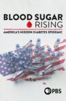 Blood Sugar Rising Movie Streaming Online