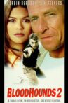 Bloodhounds II Movie Streaming Online
