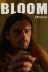 Bloom Movie Streaming Online