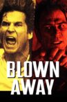 Blown Away Movie Streaming Online
