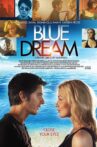 Blue Dream Movie Streaming Online