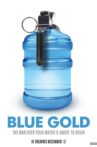 Blue Gold: World Water Wars Movie Streaming Online