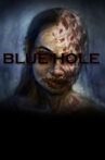 Blue Hole Movie Streaming Online