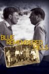 Blue Remembered Hills Movie Streaming Online