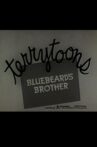 Bluebeard's Brother Movie Streaming Online