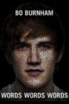Bo Burnham: Words, Words, Words Movie Streaming Online