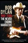 Bob Dylan: 1990-2006 - The Never Ending Narrative Movie Streaming Online